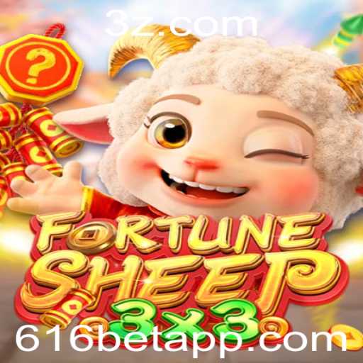 FortuneSheep: Desvendando a Nova Sensação dos Jogos com 616bet